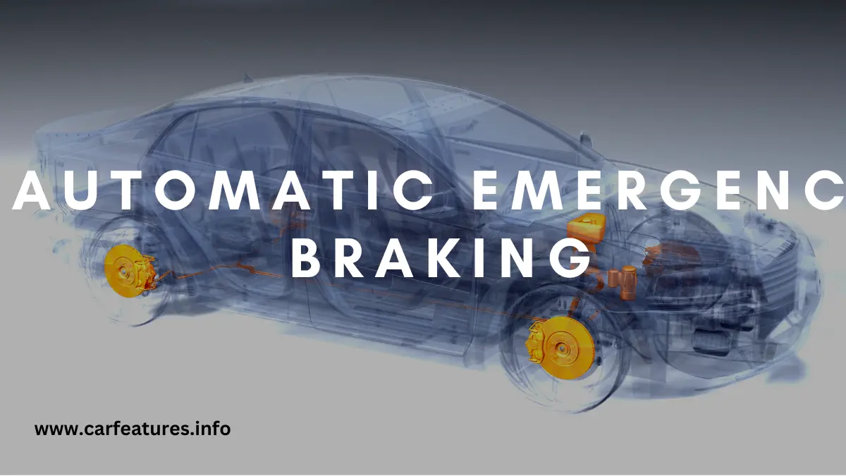 Automatic Emergency Braking in Cars