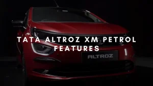 tata altroz xm petrol features