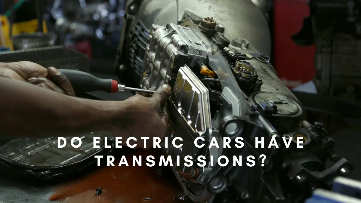 Do electric cars have transmissions