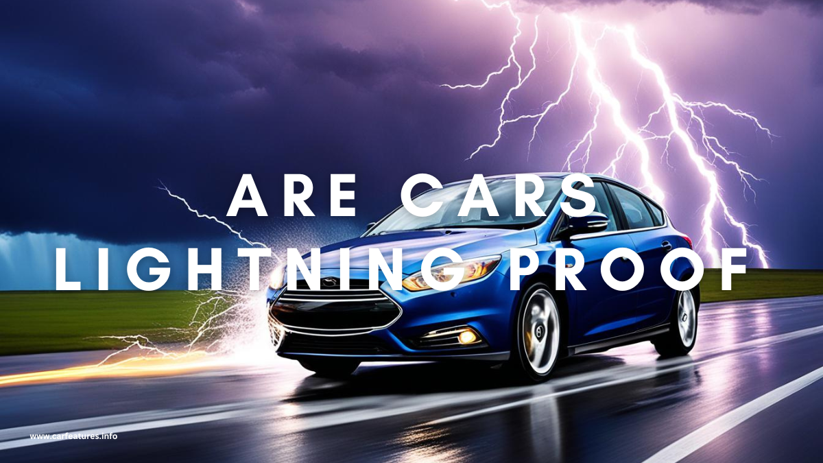 Are Cars Lightning Proof